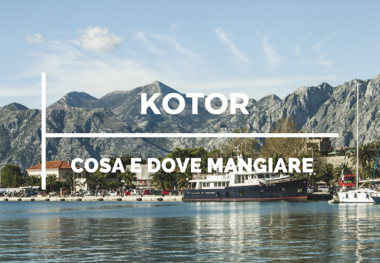 Cosa e dove mangiare a Kotor - IoViaggio