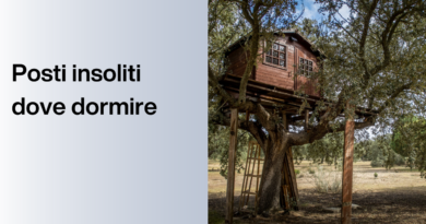Posti insoliti dove dormire